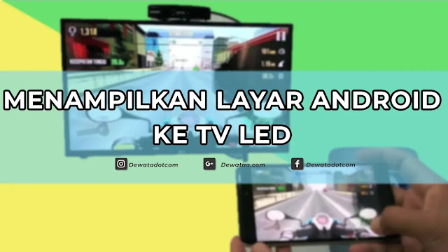 cara menampilkan layar android ke tv 1