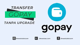 cara transfer gopay tanpa upgrade 1