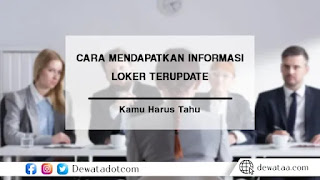 420Cara20Mendapatkan20Informasi20Lowongan20Kerja20Perusahaan20Besar20Di20Indonesia202023 1