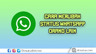 Cara20Mengubah20Status20Whatsapp20Orang20Lain20Tanpa20Menyentuh20Hp20Korban 1