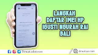 cara daftar imei hp luar negeri igusti ngurah rai bali 1