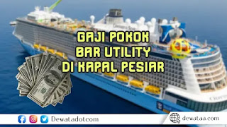 gaji pokok basic salary bar utility kapal pesiar 1