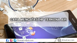 Cara20mengatasihp20yang20terkena20air20baterai20tanam 1