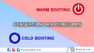 Pengertian20Warm20Boot20Dengan20Cold20Booting20dan20Prosesnya20Lengkap 1