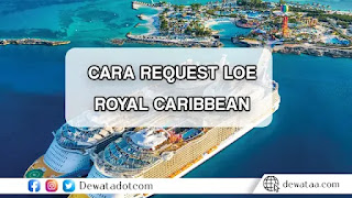 cara request LOE di kapal pesiar royal caribbean