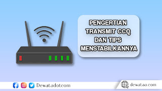 Pengertian20Transmit20CCQ20dan20Tips20Menstabilkannya 1