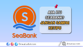 Seabank20Termasuk20Bank20Apa 1