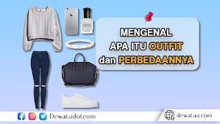 perbedaan outfit dengan pakaian 1