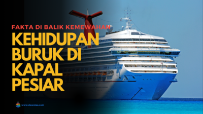 Kehidupan Buruk di Kapal Pesiar